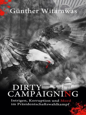 cover image of Dirty Campaigning